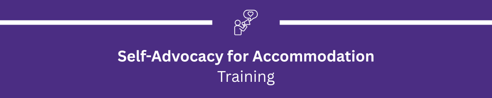 Self-Advocacy for Accommodation